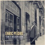 画像: CD Enric Peidro エンリク・ペイドロ / Tizol's Delicatessen