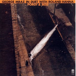 画像: CD   ROLAND HANNA,GEORGE MRAZ  ローランド・ハナ＆ジョージ・ムラーツ /   PORGY & BESS  ポーギーとベス