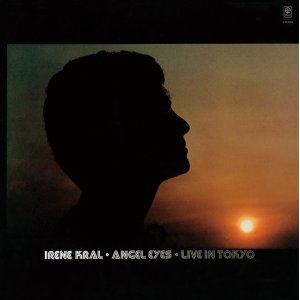 画像: CD Irene Kral アイリーン・クラール /  Angel Eyes, Live In Tokyo エンジェル・アイズ ー ライブ・イン・トーキョー