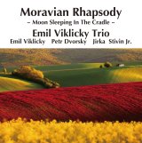 画像: 完全限定180g重量2枚組LP  EMIL VIKLICKY TRIO エミル・ヴィクリツキー・トリオ /  MORAVIAN  RHAPSODY  モラヴィアン・ラプソディ