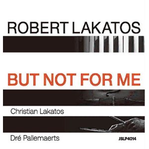 画像: 【Jazz Shinsekai 】完全限定盤LP Robert Lakatos Trio ロバート・ラカトシュ・トリオ /  BUT NOT FOR ME