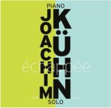 画像: 輸入盤2枚CD JOACHIM KUHN ヨアヒム・キューン /  Échapp é e Piano Solo