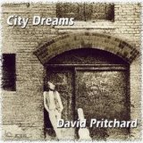 画像: 【インナー・シティ・レコード JAZZY GROOVE CLASSICS第一期！】 CD DAVID PRITCHARD デイヴィッド・プリチャード /  シティ・ドリームス