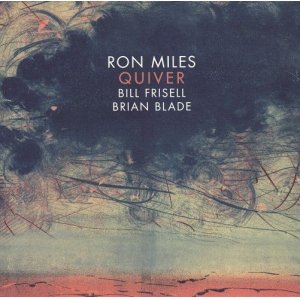 画像: CD RON MILES,BILL FRISELL,BRIAN BLADE ロン・マイルス〜ビル・フリーゼル〜ブライアン・ブレイド /  QUIVER   クイヴァー