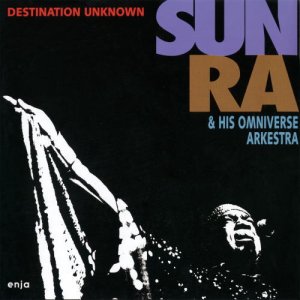 画像: 【ENJA REAL JAZZ CLASSICS】CD SUN RA & HIS OMINVOUS ARCHESTRA サン・ラー&ヒズ・オムニヴァース・アーケストラ /  ディスティネーション・アンノウン