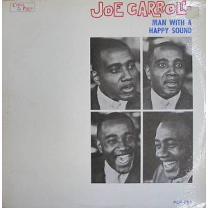 画像: CD JOE CARROLL ジョー・キャロル /  MAN  WITH A HAPPY  SOUND  マン・ウィズ・ア・ハッピー・サウンド