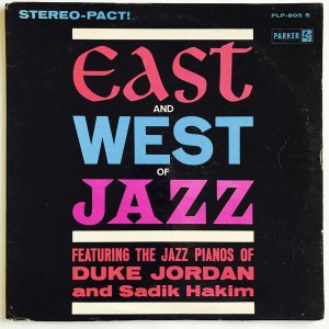 画像: CD DUKE JORDAN ,SADIK HAKIM デューク・ジョーダン・アンド・サディク・ハキム /  EAST AND WEST OF JAZZ  イースト・アンド・ウェスト・ジャズ