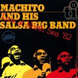 画像: CD  MACHITO AND HIS  SALSA BIG BAND マチート・アンド・ヒズ・サルサ・ビッグ・バンド  /  LIVE AT NORTH SEA 1982  ライヴ・アット・ザ・ノース・シー1982