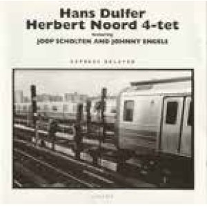 画像: CD HANS DULFER ハンス・ダルファー〜ハーバート・ノールド・カルテット /  エクスプレス・ディレイド