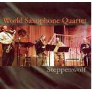 画像: CD WORLD SAXOPHONE QUARTET ワールド・サキソフォン・カルテット /  ステッペンウルフ