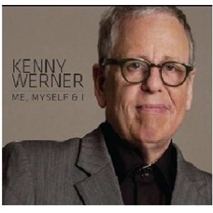 画像: CD KENNY WERNER ケニー・ワーナー /  ミー・マイセルフ＆アイ