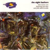 画像: CD BOB MOVER ボブ・ムーヴァー・トリオ /  THE  NIGHT BATHERS  ザ・ナイト・ベイザーズ