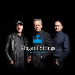 画像: CD Kings Of Strings キングス・オブ・ストリングス（トミー・エマニュエル〜ストーケロ・ローゼンバーグ〜ブラコ・ステファノスキ /  ライヴ・イン・ベオグラード2012