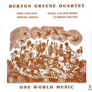 画像: CD BURTON GREENE QUARTET バートン・グリーン・カルテット  /   ONE  WORLD  MUSIC  ワン・ワールド・ミュージック