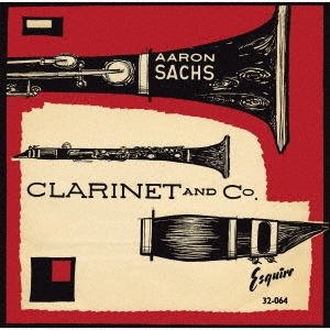 画像: CD   AARON SACKS   アーロン・サクス /  CLARINET AND CO.クラリネット・アンド・ゴー