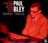 画像: CD   PAUL BLEY  ポール・ブレイ  / EARLY TRIOS