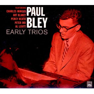 画像: CD   PAUL BLEY  ポール・ブレイ  / EARLY TRIOS