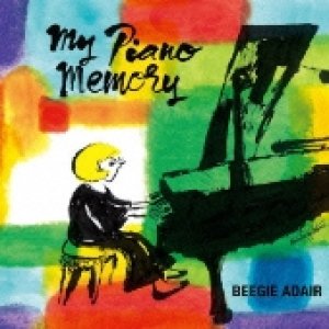 画像: CD  BEEGIE ADAIR / MY PIANO MEMORY + 5