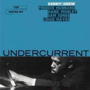 画像: CD KENNY DREW ケニー・ドリュー /  UNDERCURRENT アンダーカレント