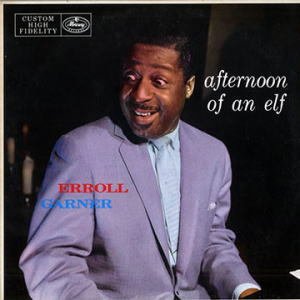 画像: SHM-CD  ERROLL GARNER  エロール・ガーナー /  AFTERNOON OF  AN  ELF  + 5  アフタヌーン・オブ・アン・エルフ+5