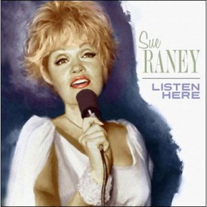 画像: 紙ジャケットCD SUE RANEY スー・レイニー / LISTEN HERE + 1