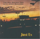 画像: CD HAL GALPER TRIO FEAT.JERRY BERGONZI ハル・ギャルパー・トリオ・フィーチャリング・ジェリー・バーガンジー /  ジャスト・アス