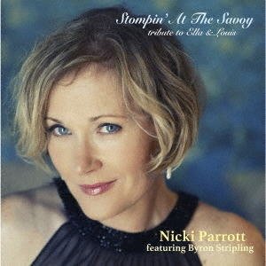 画像: W紙ジャケットCD   NICKI PARROTT  ニッキ・パロット /  STOMPIN' AT THE SAVOY サヴォイでストンプ