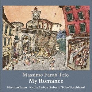 画像: W紙ジャケットCD   MASSIMO FARAO TRIO マッシモ・ファラオ・トリオ /  MY ROMANCE マイ・ロマンス〜ロマンティック・バラード・フォー・ユー）