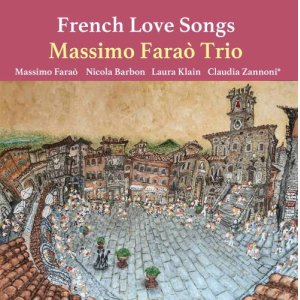 画像: 見開き紙ジャケット仕様CD   MASSIMO FARAO TRIO マッシモ・ファラオ・トリオ / FRENCH LOVE SONGS フレンチ・ラブ・ソング