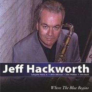 画像: CD JEFF HACKWORTH ジェフ・ハックワース / WHERE THE BLUE BEGINS