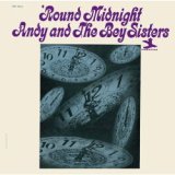 画像: 限定発売CD ANDY BEY & THE BEY SISTERS アンディ・ベイ&ザ・ベイ・シスターズ /  ROUND MIDNIGHT  ラウンド・ミッドナイト