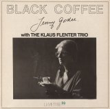 画像: CD JENNY GORDEE ジェニー・ゴーディー・ウイズ・ザ・クラウス・フレンター・トリオ /  BLACK COFFEE  ブラック・コーヒー