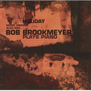 画像: CD  BOB BROOKMEYER ボブ・ブルックマイヤー / ホリデイ〜ボブ・ブルックマイヤー・プレイズ・ピアノ