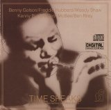 画像: CD  FREDDIE HUBBARD,WOODY SHAW,BENNY GOLSON フレディ・ハバード〜ウディ・ショウ〜ベニー・ゴルソン  /  TIME SPEAKS   タイム・スピークス