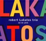 画像: CD    ROBERT LAKATOS / SO IN LOVE