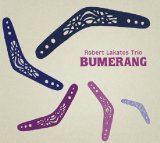 画像: CD ROBERT LAKATOS TRIO ロバート・ラカトシュ / BUMERANG 