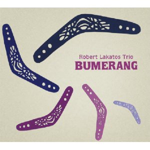 画像: CD ROBERT LAKATOS TRIO ロバート・ラカトシュ / BUMERANG 