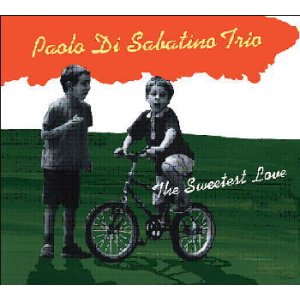 画像: CD  Paolo Di Sabatino Trio / THE SWEETEST LOVE