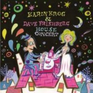 画像: CD    KARIN KROG ＆ DAVE FRISHBERG  カーリン・クローグ＆デイヴ・フリッシュバーグ  / HOUSE CONCERT   ハウス・コンサート