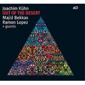 画像: CD  Joachim K?hn, Majid Bekkas - Ramon Lopez / OUT OF THE DESERT