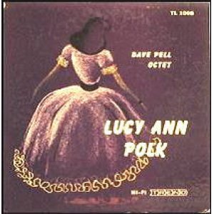 画像: W紙ジャケット仕様CD  LUCY ANN POLK  ルーシー・アン・ポーク  / LUCY ANN POLK with DAVE PELL OCTET