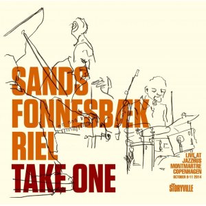 画像: 2枚組CD SANDS,RIEL,FONNESBAEK クリスチャン・サンズ／アレックス・リール／トマス・フォネスベーク /  テイク・ワン〜ライヴ・アット・モンマルトル