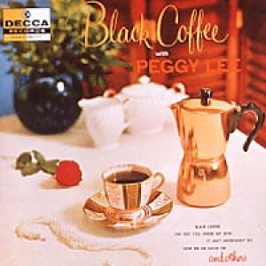 画像: SHM-CD  PEGGY LEE ペギー・リー　 /  BLACK COFFEE  ブラック・コーヒー