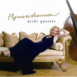 画像: Ｗ紙ジャケＣＤ　NICKI  PARROTT　ニッキ・パロット /　FLY ME TO THE MOON  フライ・ミー・トゥ・ザ・ムーン