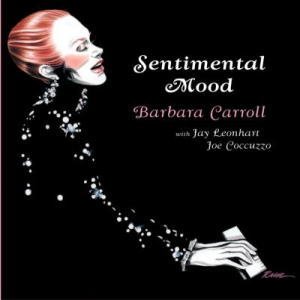 画像: Ｗ紙ジャケＣＤ　BARBARA CARROLL TRIO　バーバラ・キャロル・トリオ /　SENTIMENTAL  MOOD  センチメンタル・ムード