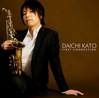 画像1: CD   加藤 大智  DAICHI KATO  /  FIRST CONNECTION