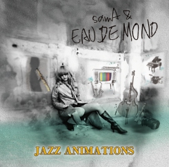 画像1: ＣＤ　samA & EAU DE MOND  /  JAZZ ANIMATIONS 