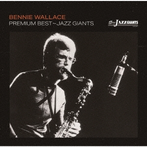 2枚組CD BENNIE WALLACE ベニー・ウォレス / PREMIUM BEST-JAZZ GIANTS