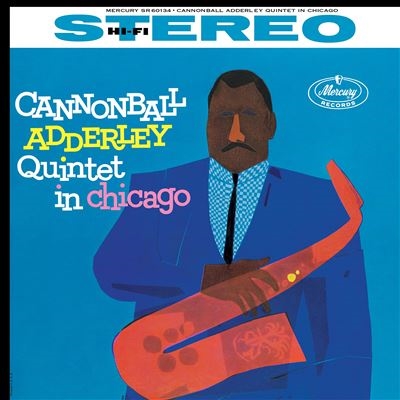 完全限定輸入復刻盤 180g重量盤LP CANNONBALL ADDERLEY キャノンボール・アダレイ / QUINTET IN CHICAGO