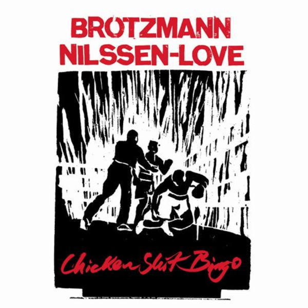 【TROST】輸入盤LP PETER BROTZMANN & PAAL NILSSEN-LOVE ペーター・ブロッツマン & ポール・ニルセン・ラブ  / Chicken Shit Bingo